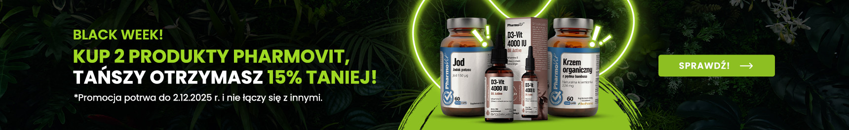 Przy zakupie dwóch produktów marki PharmoVit, najtańszy z nich 15% taniej
