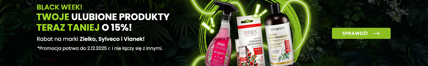 Produkty marek Zielko, Sylveco, Vianek - 15% taniej!