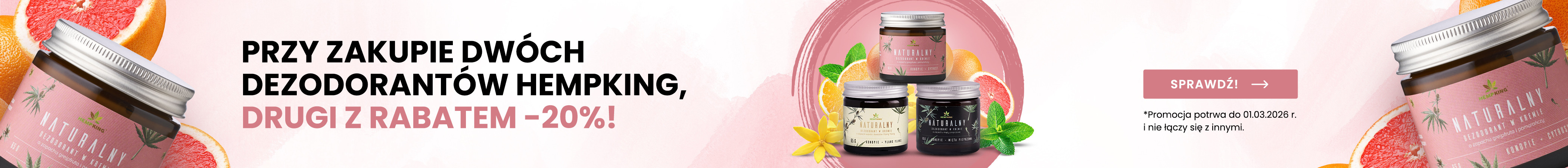 Dezodoranty Hempking: przy zakupie dwóch: jeden 20% taniej