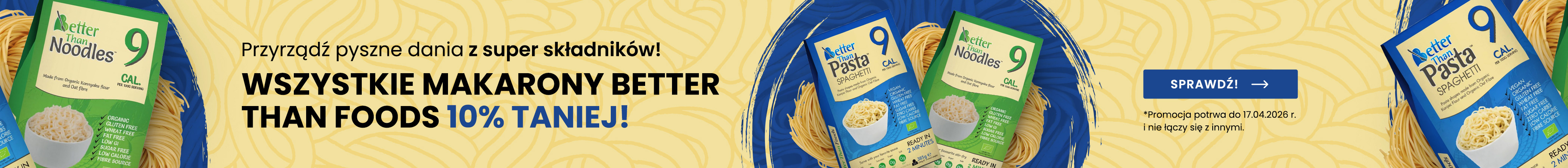 Makarony Better Than Foods - 10% taniej