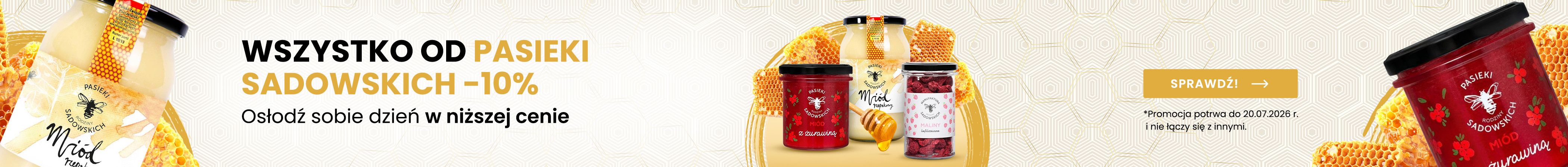 Produkty marki Pasieki Rodziny Sadowskich - 10% taniej!