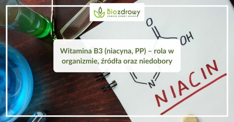 Niacyna (witamina B3) – rola w organizmie
