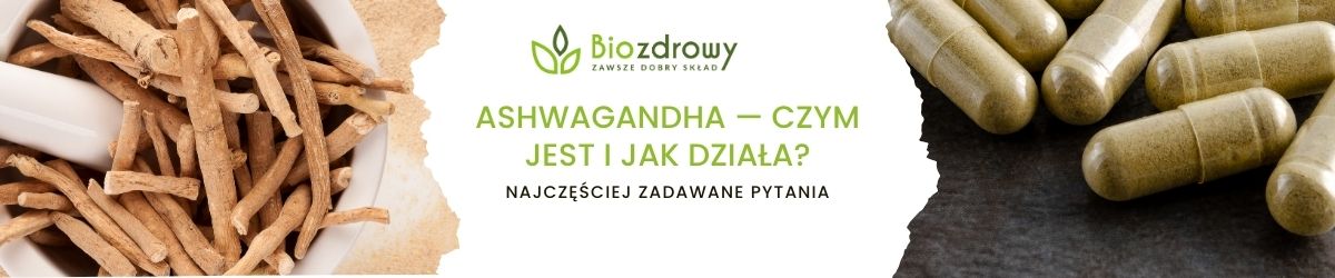 Ashwaganda FAQ - zdjęcie poglądowe