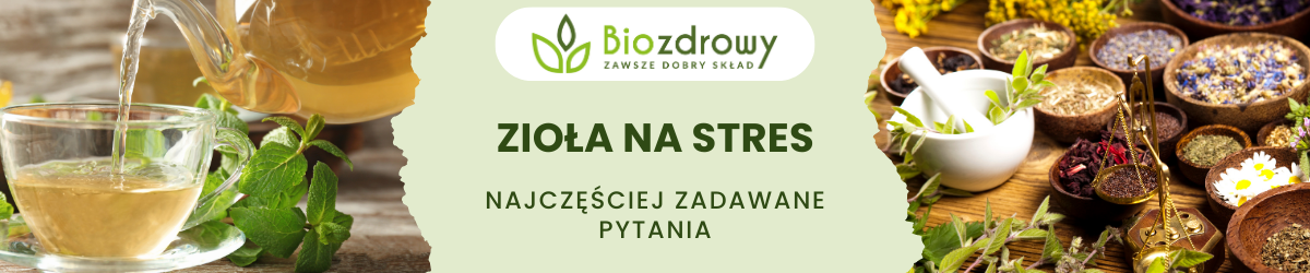 Zioła na stres FAQ - zdjęcie poglądowe