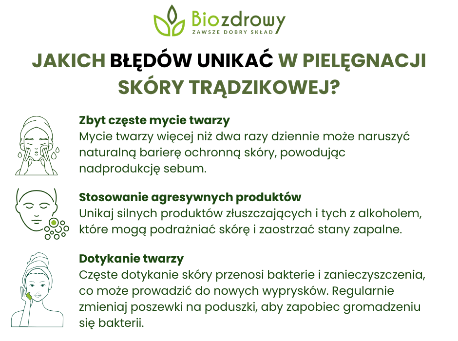 Jakich błędów w pielęgnacji skóry trądzikowej unikać? - infografika