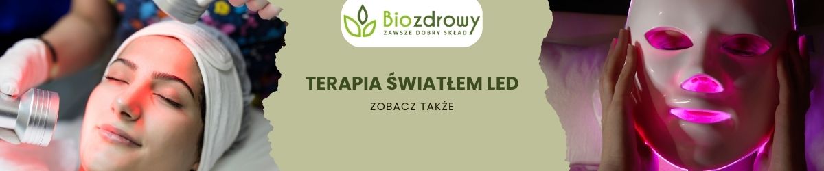 Terapia światłem LED - zobacz także