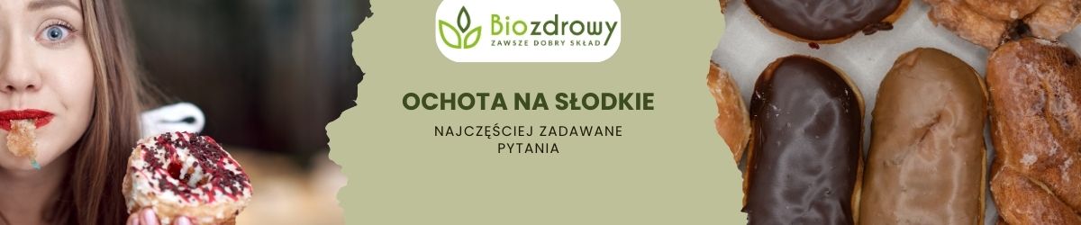 Ochota na słodkie faq - najcześciej zadawane pytania