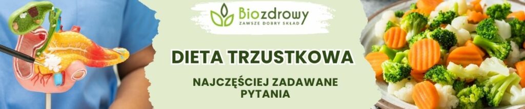 Dieta trzustkowa FAQ - obrazek poglądowy