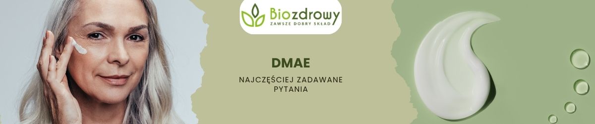 DMAE faq - najczęściej zadawane pytania