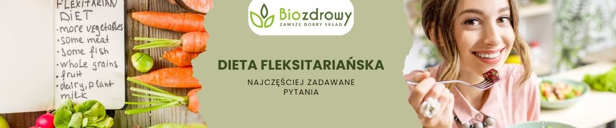 Dieta fleksitariańska faq - najczęściej zadawane pytania