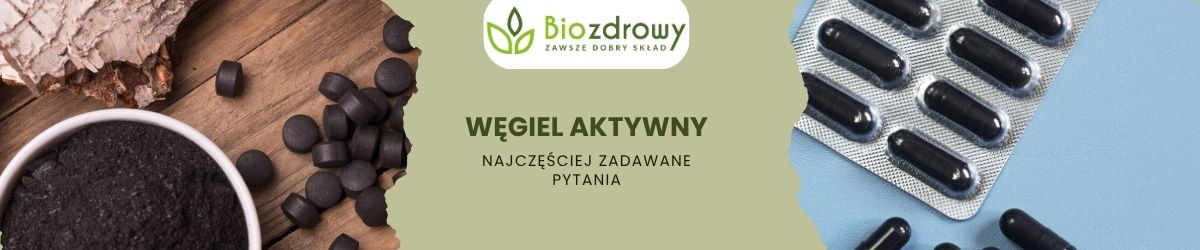 Węgiel aktywny faq - najczęściej zadawane pytania