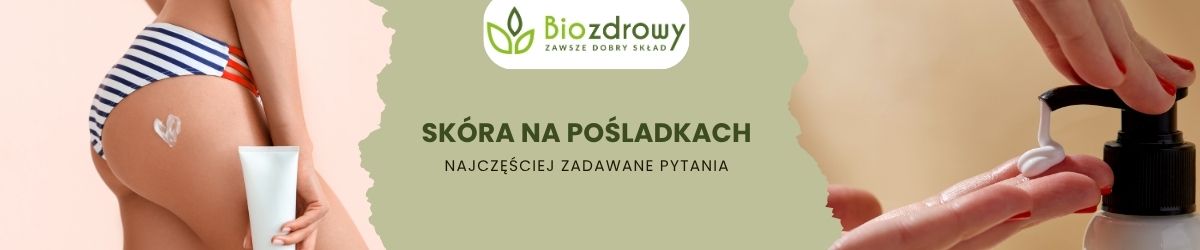 Skóra na pośladkach faq - najczęściej zadawane pytania