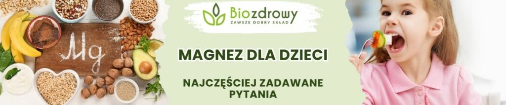 Magnez dla dzieci FAQ - obrazek poglądowy