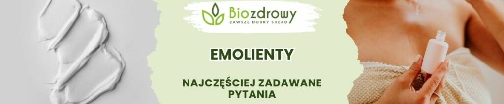 Emolienty FAQ - obrazek poglądowy
