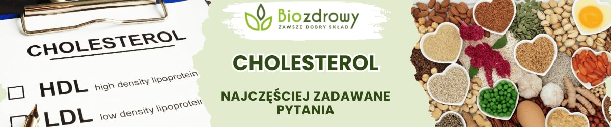 cholesterol faq - najczęściej zadawane pytania