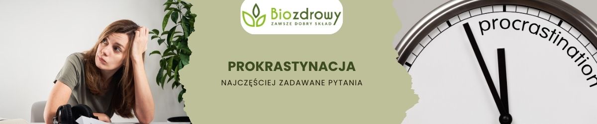 prokrastynacja faq - najczęściej zadawane pytania