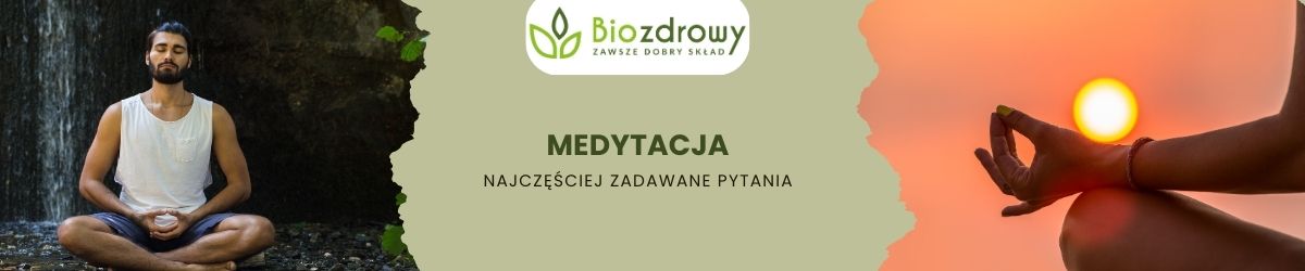 medytacja faq - najczęściej zadawane pytania