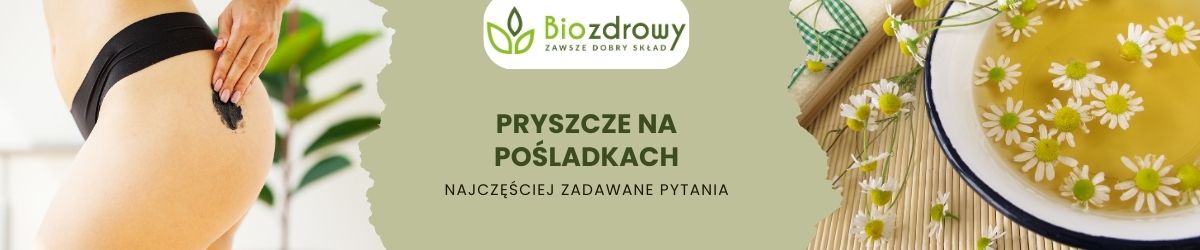 pryszcze na pośladkach faq - najczęściej zadawane pytania