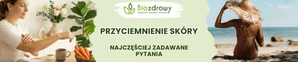 Przyciemnienie skóry FAQ - obrazek poglądowy