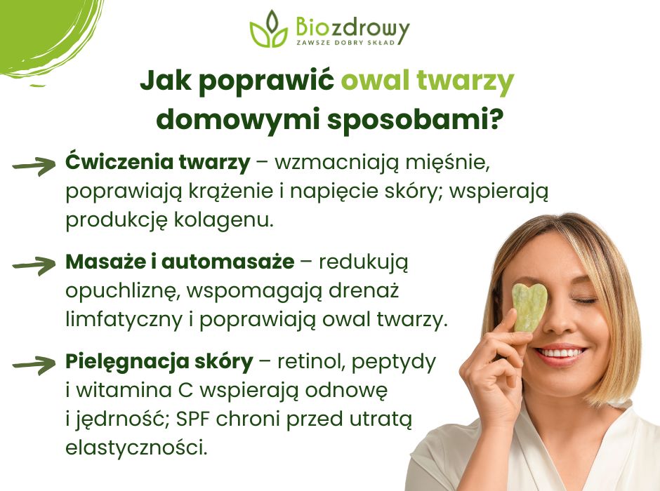 Jak poprawić owal twarzy domowymi sposobami - infografika