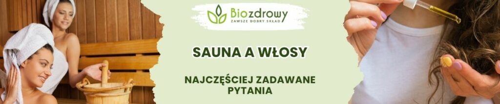 Sauna a włosy FAQ - obrazek poglądowy
