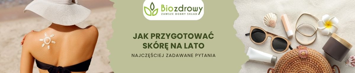 jak przygotować skórę na lato faq - najczęściej zadawane pytania