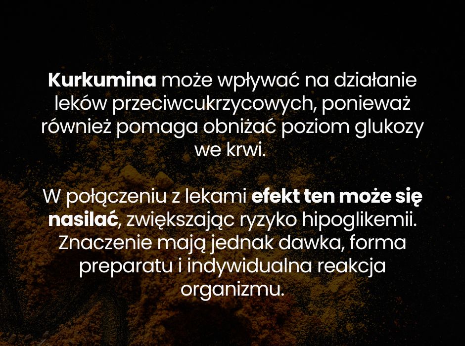 Dlaczego kurkuma może wpływać na działanie leków przeciwcukrzycowych? - infografika