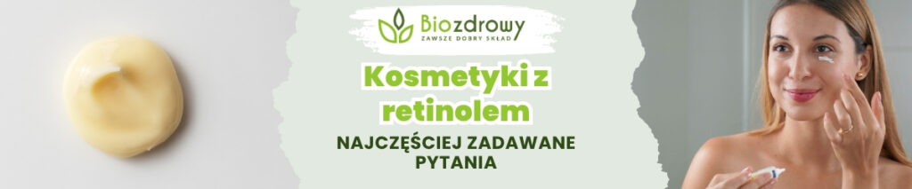 Kosmetyki z retinolem FAQ - obrazek poglądowy
