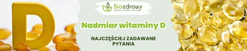 Nadmiar witaminy D FAQ - obrazek poglądowy