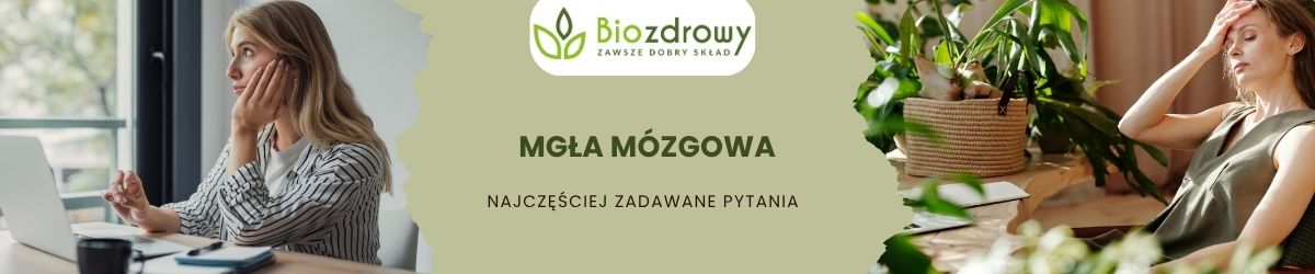 mgła mózgowa faq - najczęściej zadawane pytania