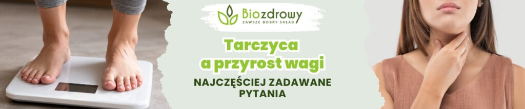 Tarczyca
a przyrost wagi FAQ - obrazek poglądowy