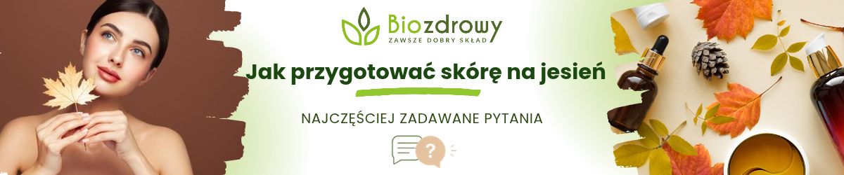 Jak przygotować skórę na jesień faq - najczęściej zadawane pytania