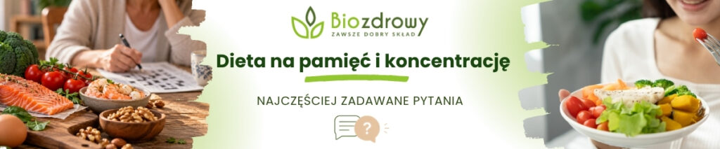 Dieta na pamięć i koncentrację FAQ - obrazek poglądowy