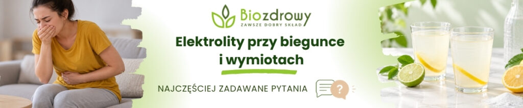 Elektrolity przy biegunce 
i wymiotach FAQ - obrazek poglądowy