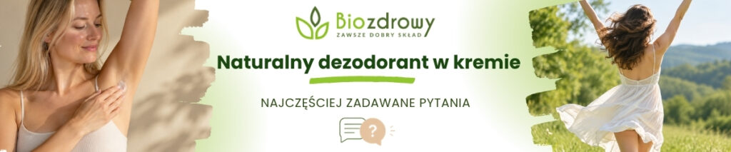 Naturalny dezodorant w kremie FAQ - obrazek poglądowy